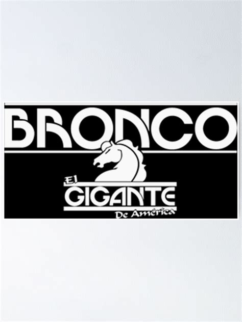 "Grupo Bronco Mexican Band" Poster for Sale by MiguelRuizz | Redbubble