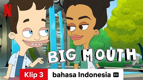 Big Mouth Season 7 Klip 3 Dengan Subtitle Trailer Bahasa Indonesia