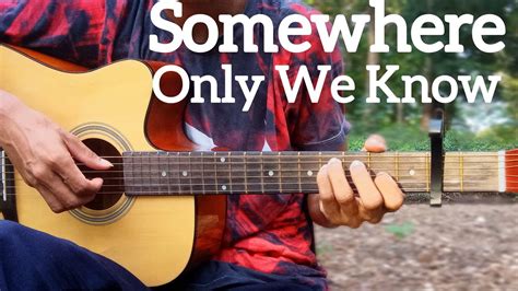 Somewhere Only We Know Keane Fingerstyle Guitar Cover Youtube