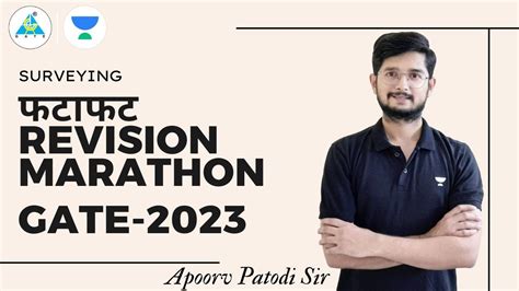 फटफट Revision Marathon for GATE 2023 Surveying Apoorv sir