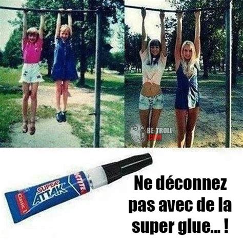 On Ne Déconne Pas Avec La Super Glue Avec Images Images Droles