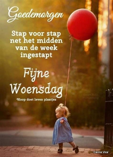 Pin Van Ingrid Ceder Op Woensdag Goedemorgen Dag Citaten Woensdag