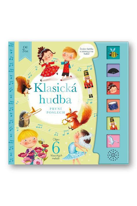 Klasick Hudba Prvn Poslech Nejbaby Cz