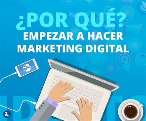 ¿por Qué Hacer Marketing Digital Ventajas Y Beneficios Idento