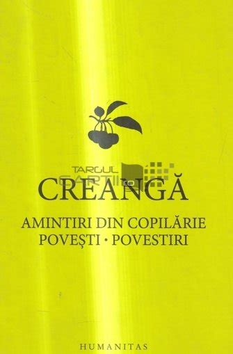 Ion Creanga Amintiri Din Copilarie Povesti Povestiri