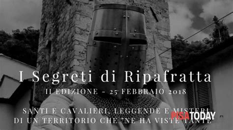 I Segreti Di Ripafratta Visita Gratuita Il Febbraio Eventi A