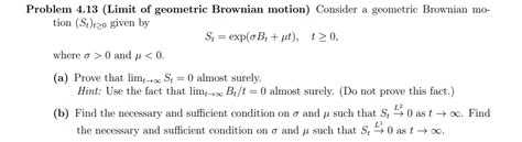 Solved Problem 4.13 (Limit of geometric Brownian motion) | Chegg.com