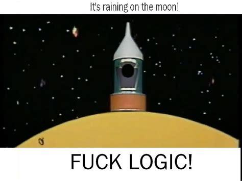 Image Fuck Logic Know Your Meme