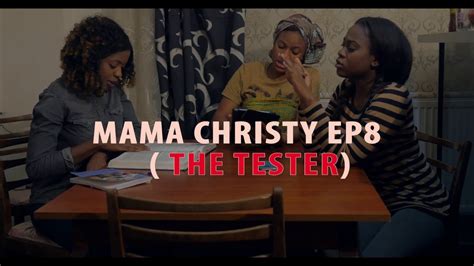 MAMA CHRISTY EP8 YouTube