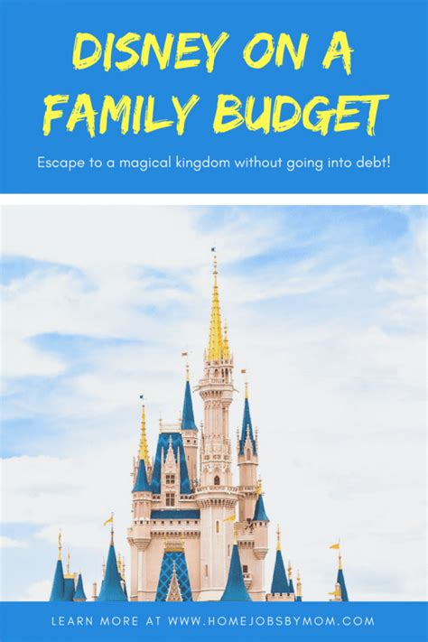 Disney on a Family Budget | Home Jobs by MOM