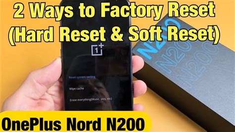 Oneplus Nord N How To Factory Reset Ways Hard Reset Soft