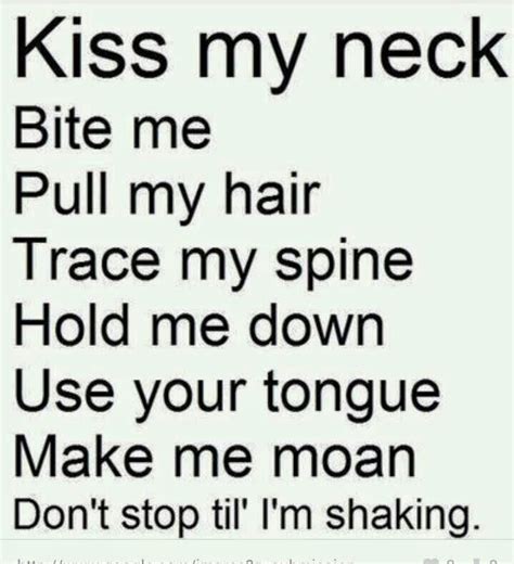 Best All In One Quotes Kiss My Neck Bite Me Pull My Hair Sex Quotes Quotes Pinterest