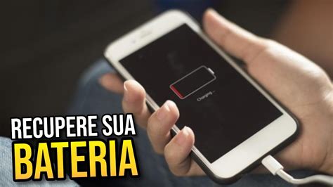 DESVICIAR A BATERIA Do CELULAR Como Recuperar Bateria Ruim Do Celular