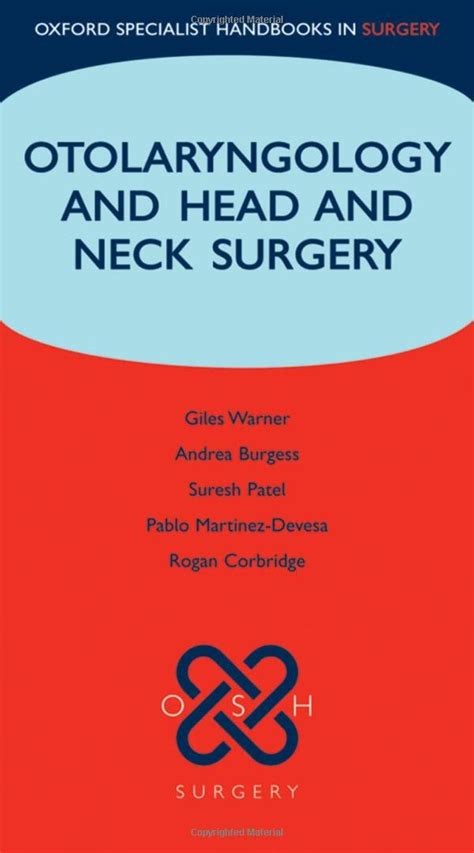 Otolaryngology And Head And Neck Surgery Oxford Specialist Handbooks