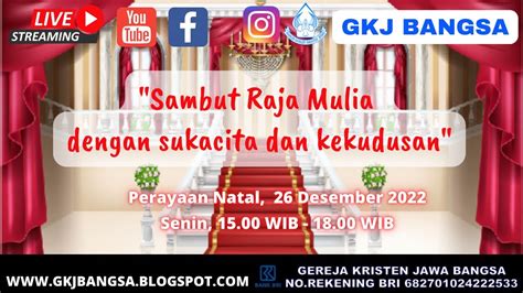 Sambut Raja Mulia Dengan Sukacita Dan Kekudusan Perayaan Natal Gkj