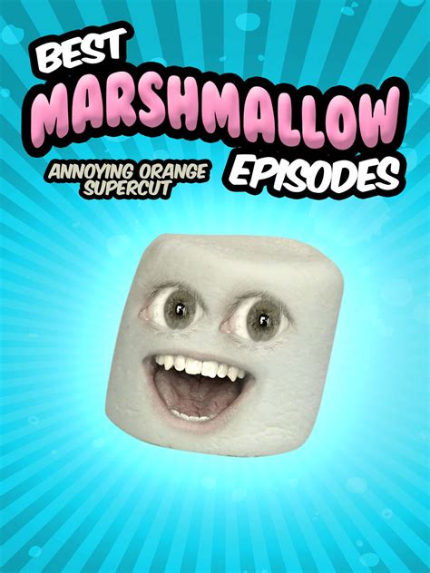 Annoying Orange And Marshmallow