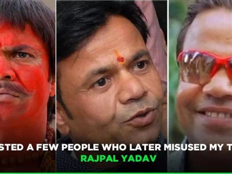 After Spending Three Months In Jail Rajpal Yadav Says People Misused