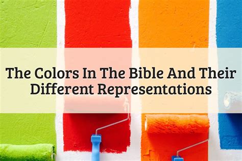 The Meaning Of Colors In The Bible And Their Significance