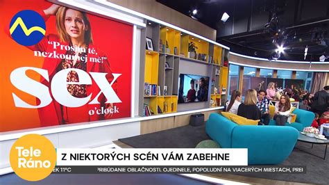 Sex OClock nový seriál z ktorého vám zabehne Teleráno YouTube