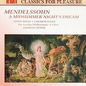 Mendelssohn A Midsummer Night S Dream Overture Incidental Music