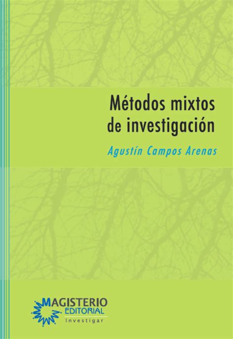 Métodos mixtos de investigación Magisterio Educación y Pedagogía