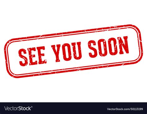 See you soon stamp rectangular Royalty Free Vector Image