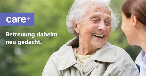 Care+ | Betreuung daheim neu gedacht.
