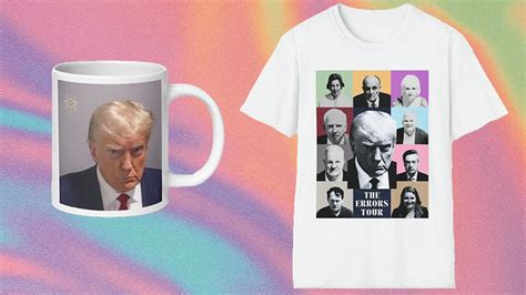 Trumps Mug Shot Merch Includes Campy T Shirts Mugs Buttons