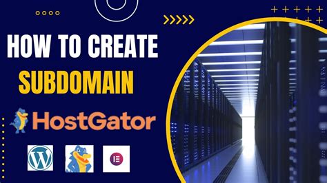 How To Create A Sub Domain With Hostgator Beginners Guide Youtube