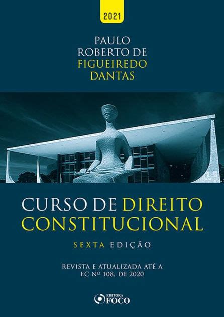 Curso De Direito Constitucional Revista E Atualizada Até A Ec Nº 108