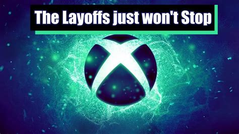 Let S Talk About The Xbox Layoffs Youtube