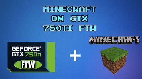 Minecraft SHADERS GTX 750ti FTW Benchmark YouTube