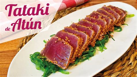 Tataki De Atun Rojo Con S Samo Y Wakame Receta F Cil Youtube