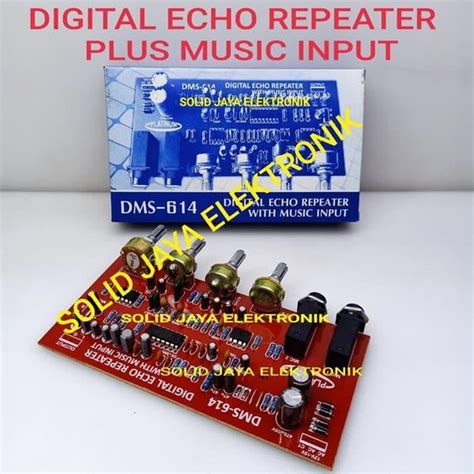 Jual KIT DIGITAL ECHO REPEATER PLUS MUSIC INPUT DMS 614 DMS614 DMS 614