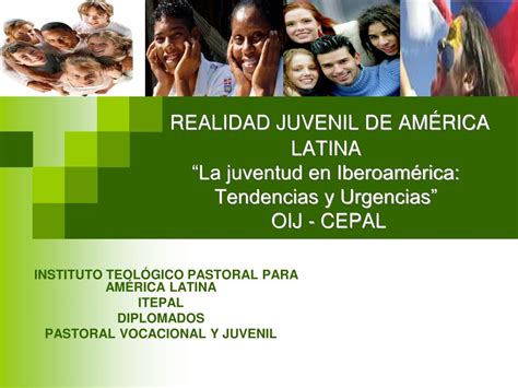 PPT INSTITUTO TEOLÓGICO PASTORAL PARA AMÉRICA LATINA ITEPAL DIPLOMADOS PASTORAL VOCACIONAL Y