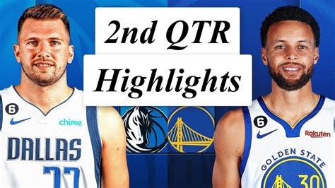 Golden State Warriors Vs Dallas Mavericks Full Highlights 2nd QTR