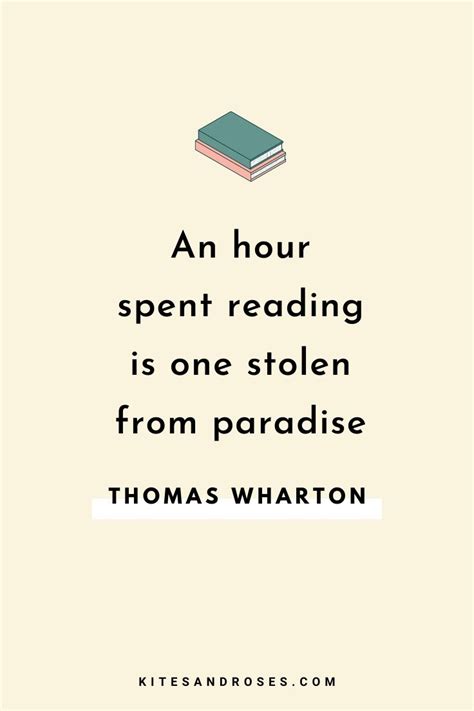 an hour spent reading is one stolen from paradise thomas whitton quote ...