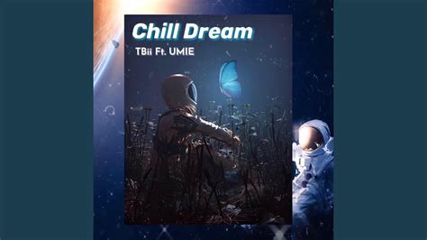 Chill Dream Feat Umie YouTube Music