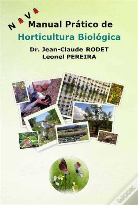 Novo Manual Prático de Horticultura Biológica Livro WOOK