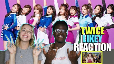 Twice Likey M V Reaction Youtube