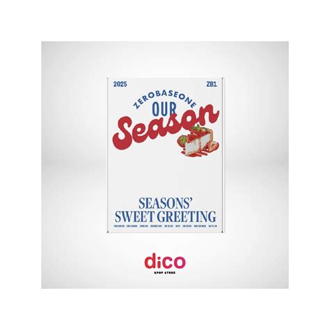 PREVENTA ZEROBASEONE ZEROBASEONE 2025 SEASONS GREETINGS OUR Season