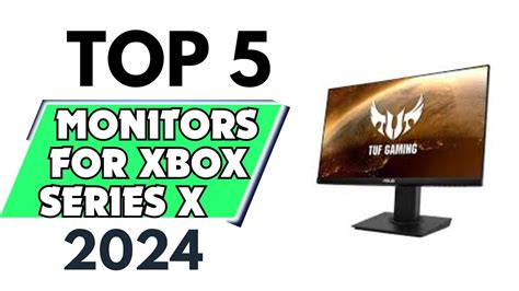 Top Best Monitors For Xbox Series X Of Dont Buy One Before