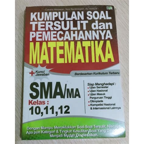 Jual Kumpulan Soal Tersulit Dan Pemecahannya Matematika Smama Kelas 10