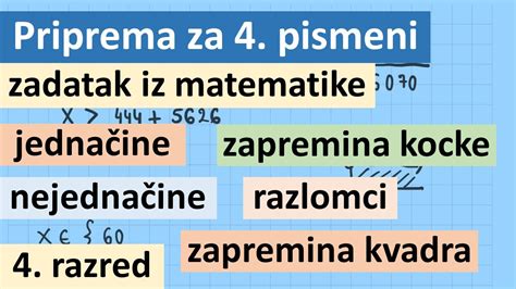 Priprema Za Etvrti Pismeni Zadatak Iz Matematike Razred Youtube