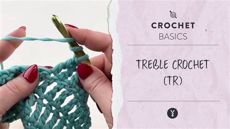 Treble Crochet Tr Youtube