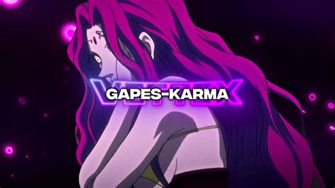 Gapes Karma AMV EDIT Perdi O Projeto YouTube