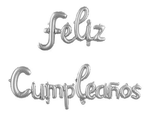 Globos Papel Metalizado Mylar Feliz Cumplea Os Letras Feliz Cumplea Os