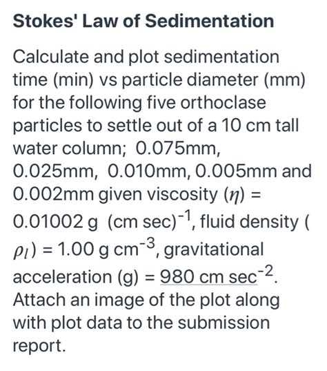 Solved Stokes Law Of Sedimentation Calculate And Plot Chegg