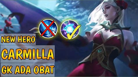 New Hero CARMILLA BEST BUILD By TOP 1 GLOBAL Mobile Legends YouTube