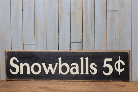 Wooden Sign Snowballs 5 Cents Wood Rustic Etsy